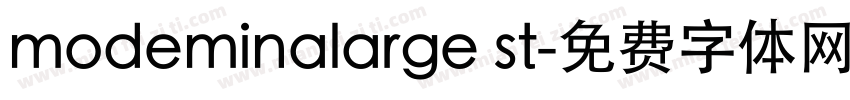 modeminalarge st字体转换